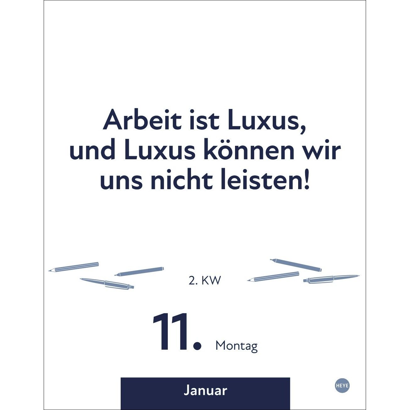 Die besten Sprüche für lange Bürotage TAK - Comic, Cartoon & Humor Kalender-592