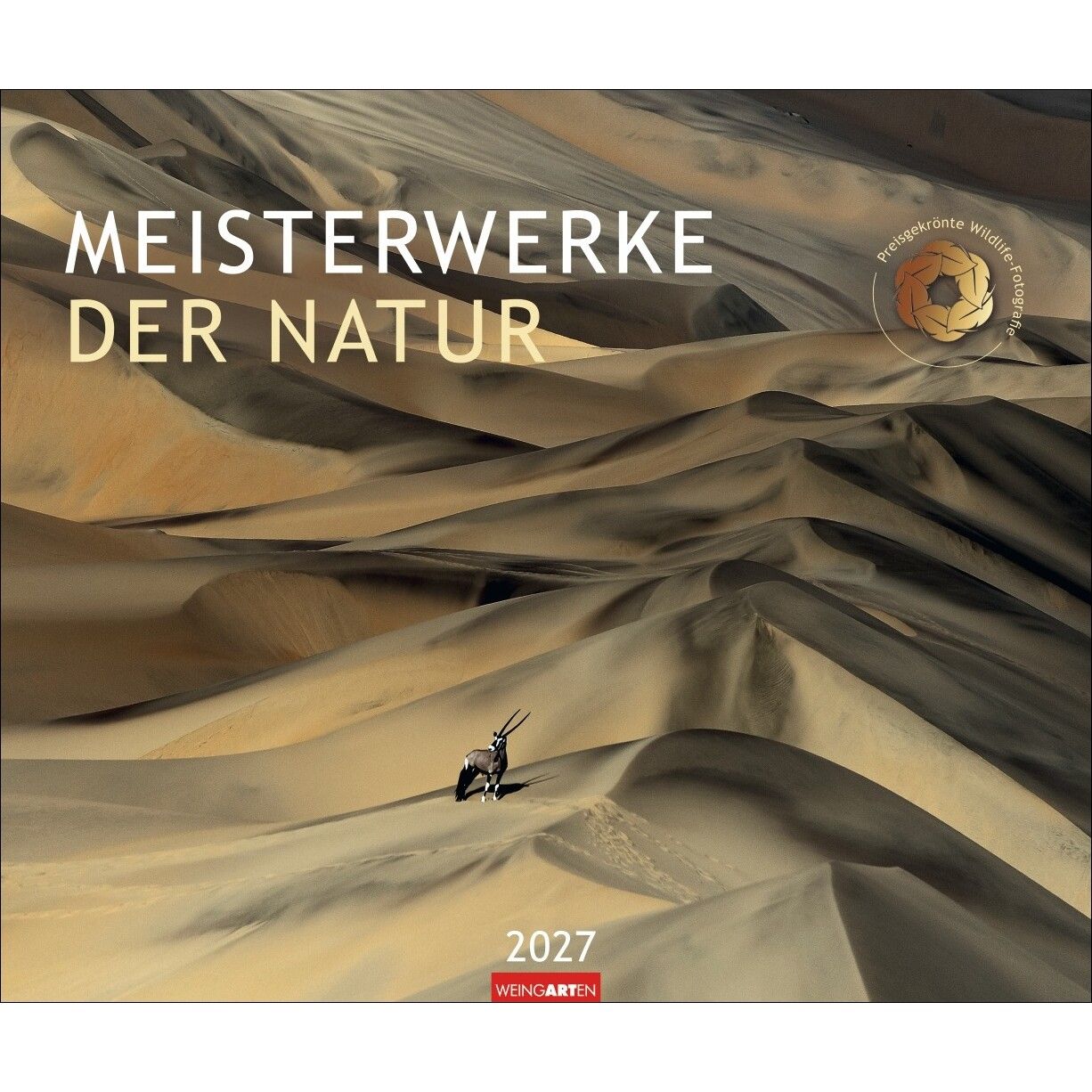 Meisterwerke der Natur - Landschaft & Natur Kalender-550