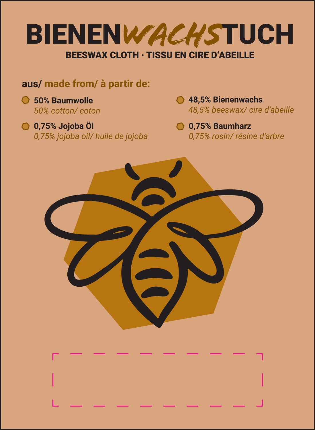 Veredelungsposition mittig unterhalb Bienenmotiv auf Verpackung