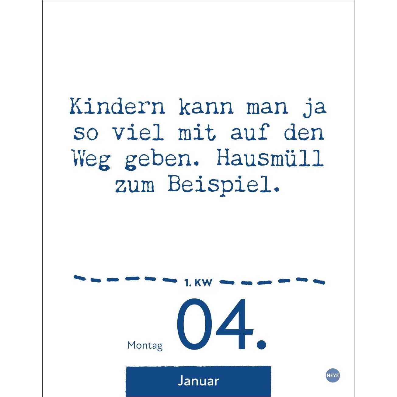 Dumme Sprüche für jeden Anlass TAK - Comic, Cartoon & Humor Kalender-60
